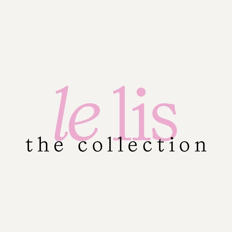Le Lis: The Collection – Trendy, Limited, Yours First – Le Lis:the